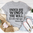 Under His Wings You Will Find Refuge T-Shirt
