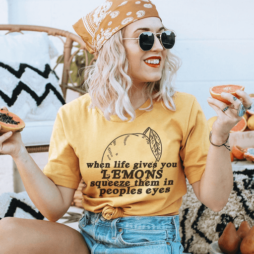 When Life Gives You Lemons T-Shirt
