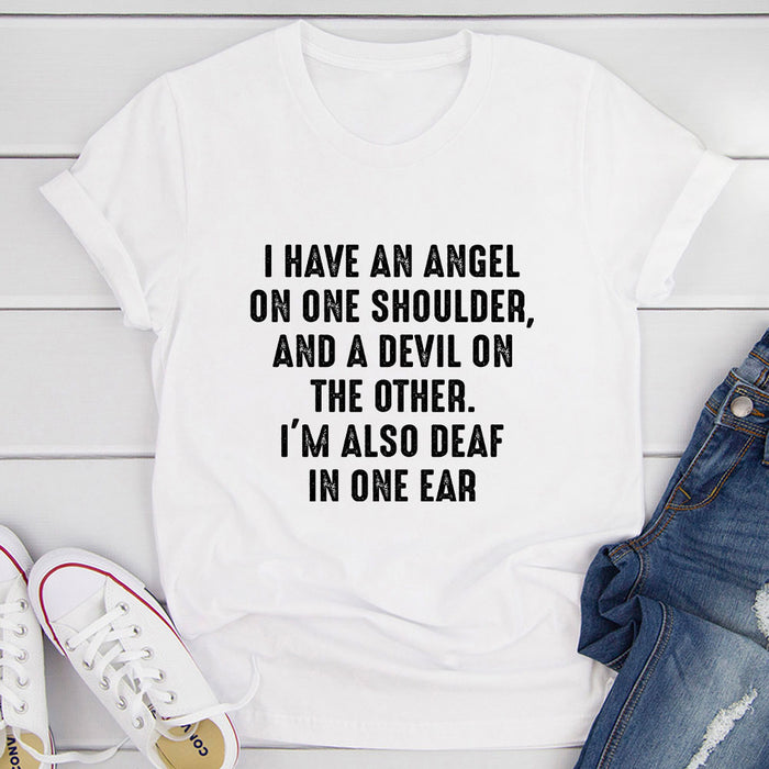 I Have An Angel and A Devil T-Shirt