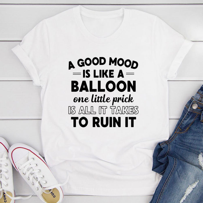 A Good Mood T-Shirt