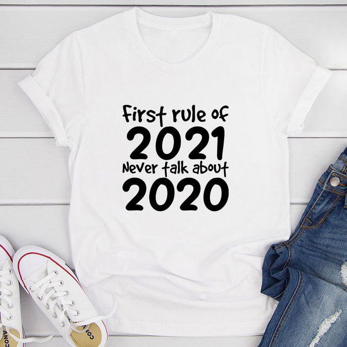 First Rule Of 2021 Never Talk About 2020