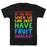 GYM FIT T-SHIRT WHY DO SQUATS AT THE RACK WHEN WHITE PRINT T-SHIRT