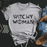 Witchy Woman T-Shirt