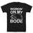 GYM FIT T-SHIRT WORKIN' ON MY BODE WHITE PRINT T-SHIRT