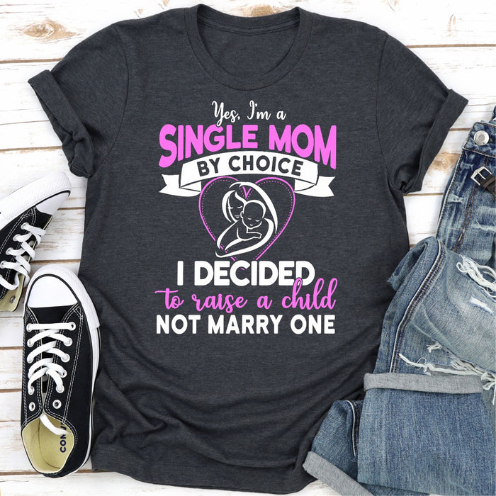 Im A Single Mom By Choice