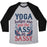 Virgin Teez  Baseball Tee Unisex Tri-Blend Baseball Tee / small / Athletic Gray / Black YOGA HELPS ME PUT THE ASS IN SASSY UNISEX TRI-BLEND BASEBALL TEE
