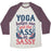 Virgin Teez  Baseball Tee Unisex Tri-Blend Baseball Tee / small / Oatmeal / Maroon YOGA HELPS ME PUT THE ASS IN SASSY UNISEX TRI-BLEND BASEBALL TEE