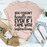 You Couldn't Handle Me Even If I Came With Instructions T-Shirt