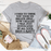 You Took My Breath Away T-Shirt