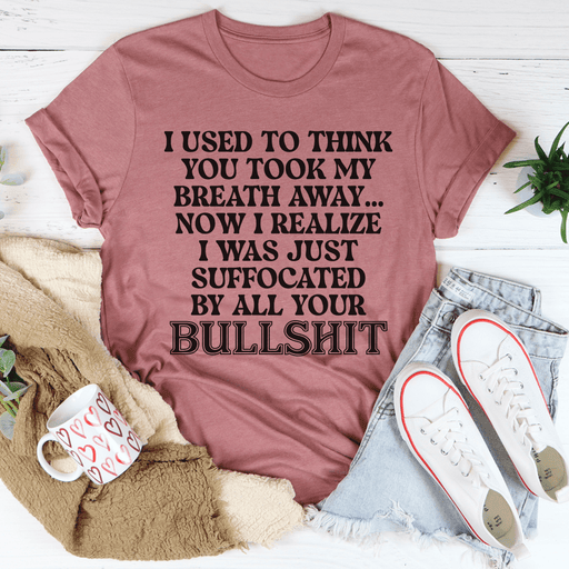 You Took My Breath Away T-Shirt