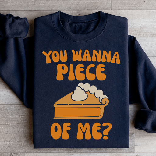 You Wanna Piece Of Me