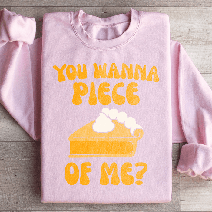 You Wanna Piece Of Me