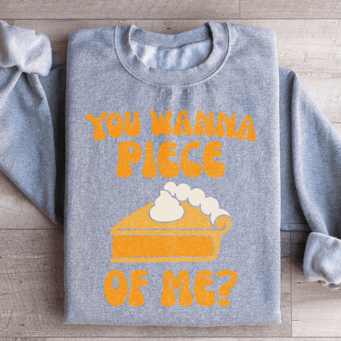 You Wanna Piece Of Me